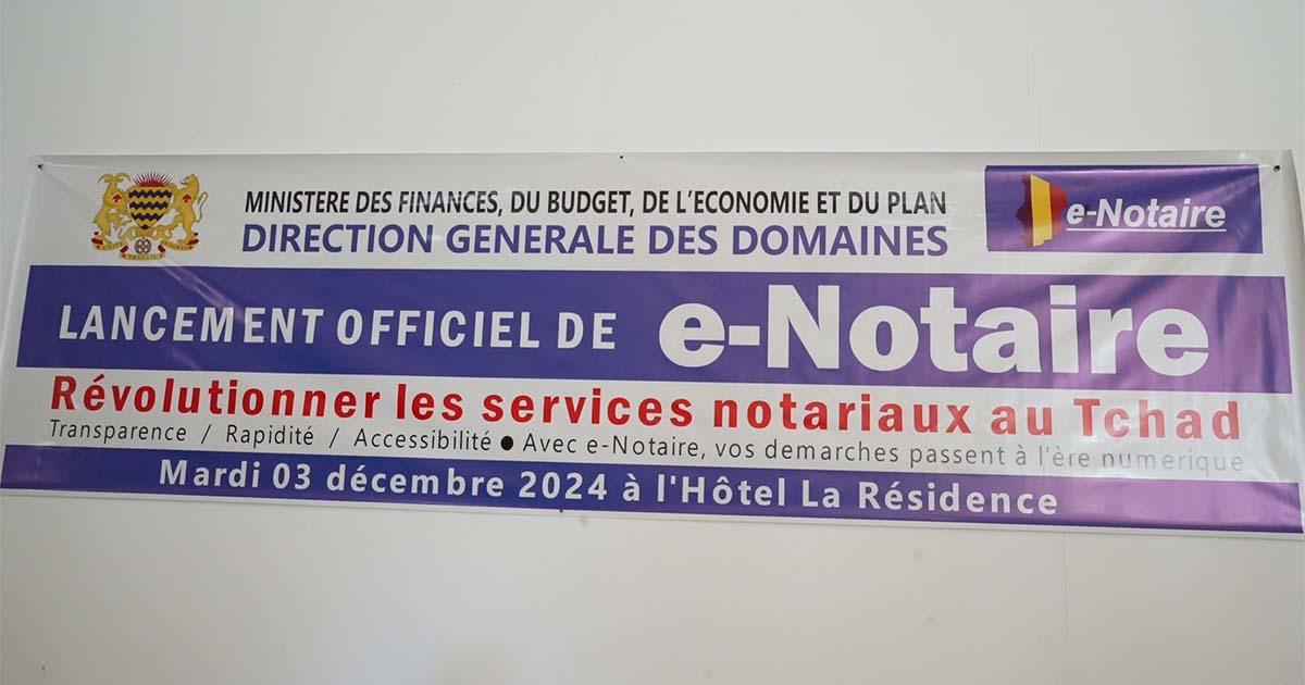 Lancement Officiel du Système e-Notaire au Tchad